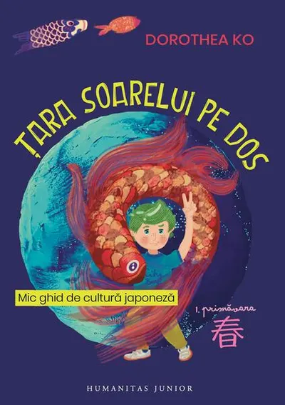 Țara soarelui pe dos. Primăvara (Vol. 1) - Paperback brosat
