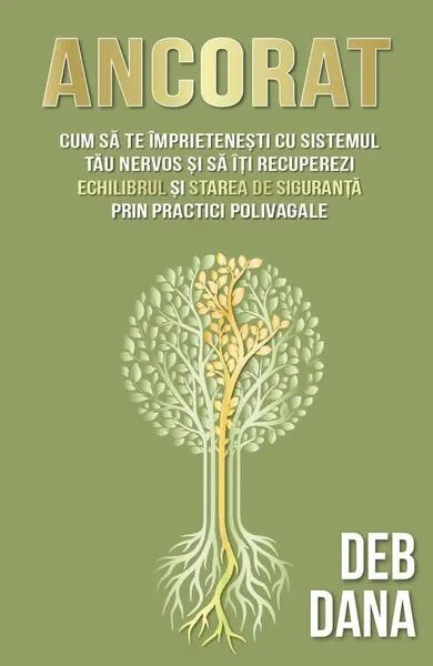 Ancorat - Paperback brosat - Deb Dana