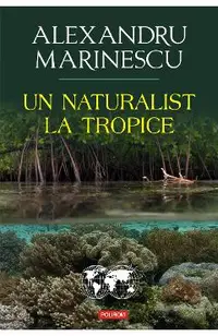 eBook Un naturalist la tropice