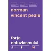 Forta entuziasmului. Editia a 3-a
