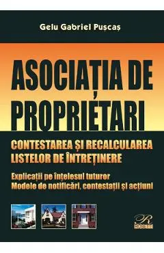 Asociatia de proprietari. Contestarea si recalcularea listelor de intretinere