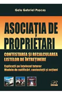 Asociatia de proprietari. Contestarea si recalcularea listelor de intretinere