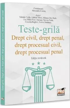 Teste-grila. Drept civil, drept penal, drept procesual civil, drept procesual penal