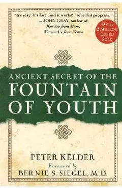 Ancient Secrets of the Fountain of Youth