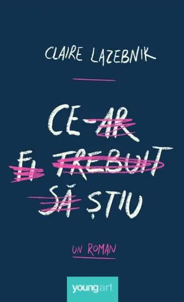 Ce-ar fi trebuit să știu - Hardcover - Claire LaZebnik