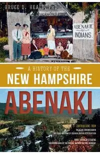 A History of the New Hampshire Abenaki