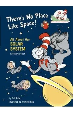 There's No Place Like Space: All about Our Solar System