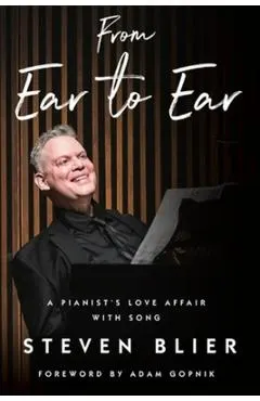 From Ear to Ear: A Pianist's Love Affair with Song