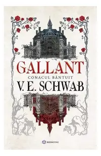 Gallant - Paperback brosat - V. E. Schwab