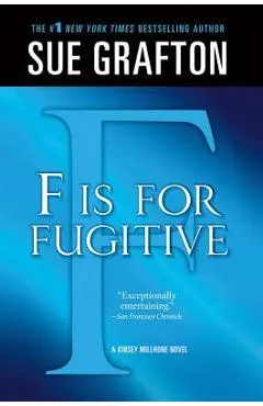 f Is for Fugitive: A Kinsey Millhone Mystery