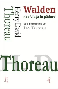 Walden sau Viața în pădure - Paperback - Henry David Thoreau
