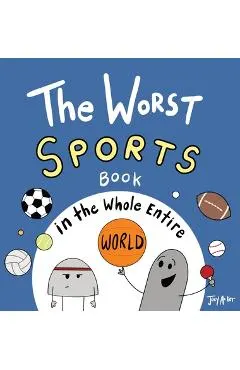 The Worst Sports Book in the Whole Entire World