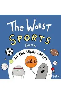 The Worst Sports Book in the Whole Entire World