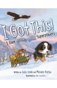 I Got This!: I Have Bounce Back Superpowers