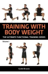 Training With Bodyweight for Strength and Mobility