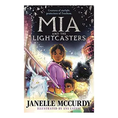 Mia and the Lightcasters