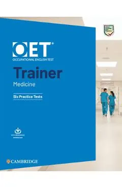 Oet Trainer Medicine Six Practice Tests with Answers with Resource Download [With eBook]