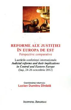 Reforme Ale Justitiei In Europa De Est
