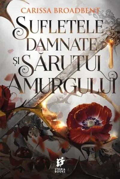 Sufletele damnate și sărutul amurgului (Vol. 4) - Paperback brosat - Carissa Broadbent