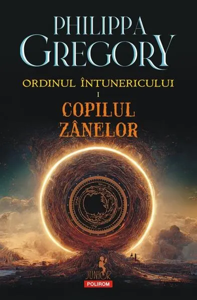 Ordinul Întunericului. Copilul zânelor (Vol. 1) - Paperback brosat - Philippa Gregory