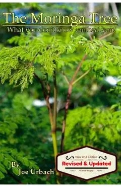 The Moringa Tree: What you don't know can HEAL you!