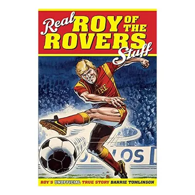 Real Roy of the Rovers Stuff!