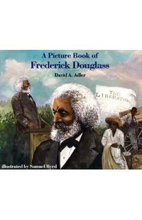 A Picture Book of Frederick Douglass