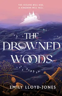 The Drowned Woods (Hodder & Stoughton)