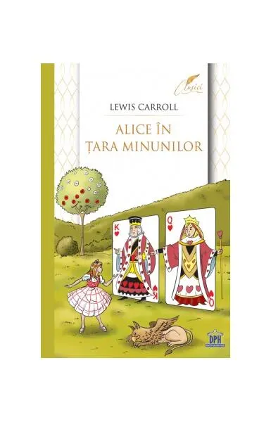Alice în Țara Minunilor - Ediție completă - Paperback brosat - Lewis Carroll