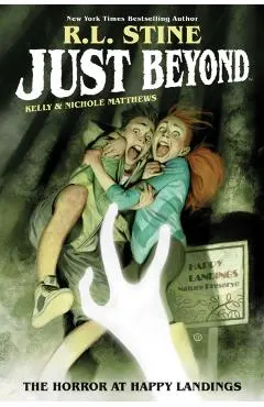 Just Beyond: The Horror at Happy Landings, Volume 2
