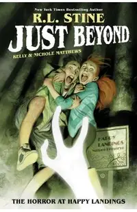 Just Beyond: The Horror at Happy Landings, Volume 2