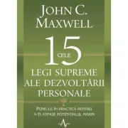 Cele 15 legi supreme ale dezvoltarii personale