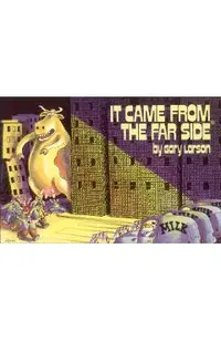 It Came from the Far Side
