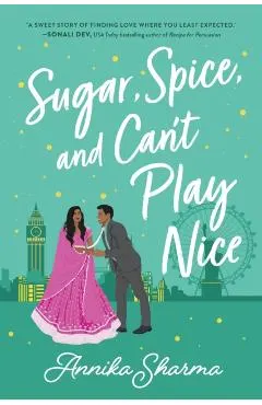 Sugar, Spice, and Can't Play Nice