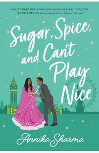 Sugar, Spice, and Can't Play Nice