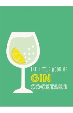 The Little Book of Gin Cocktails