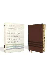 NVI Biblia de Estudio, Teología Bíblica, Leathersoft, Café Con Índice, Interior a Cuatro Colores: Sigue El Plan Redentor de Dios Como Se Desenlaza En