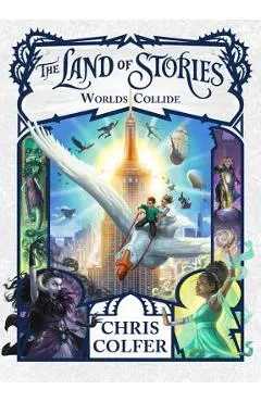 The Land of Stories: Worlds Collide