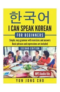 I Can Speak Korean For Beginners: I Can Speak Korean For Beginners