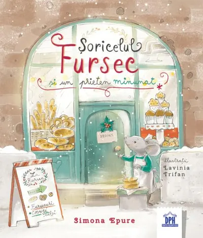 Șoricelul Fursec și un prieten minunat - Hardcover - Simona Epure