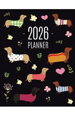 Dachshund Planner 2026: Funny Dog Monthly Agenda January-December Organizer (12 Months) Cute Puppy Scheduler with Flowers & Pretty Pink Hearts