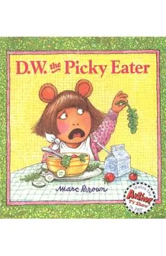 D. W. the Picky Eater