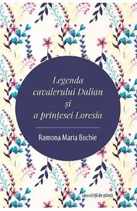 Legenda cavalerului Dalian si a printesei Loresia