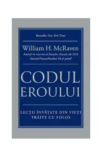 Codul eroului - Paperback - William H. McRaven