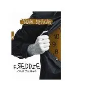 Freddie. Proze riscante