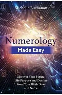 Numerology Made Easy