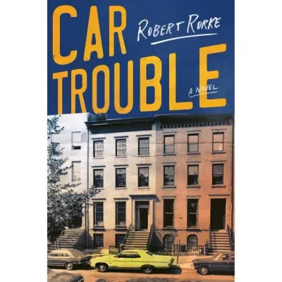 Car Trouble: A Novel