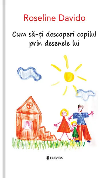 Cum sa-ti descoperi copilul prin desenele lui