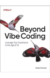 Beyond Vibe Coding: Leveraging Your Experience in the Age of AI