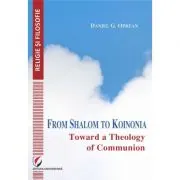 From Shalom to Koinonia. Toward a Theology of Communion